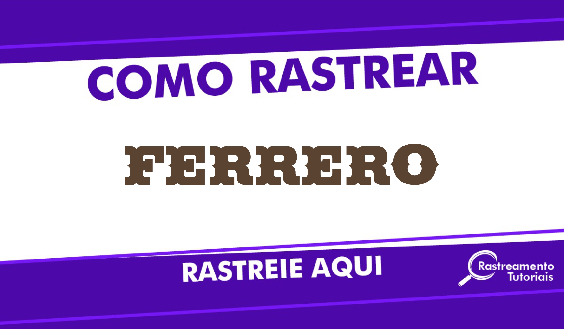 Foto de Como Rastrear Pedido Ferrero Brasil| Rastreio Pedido Ferrero