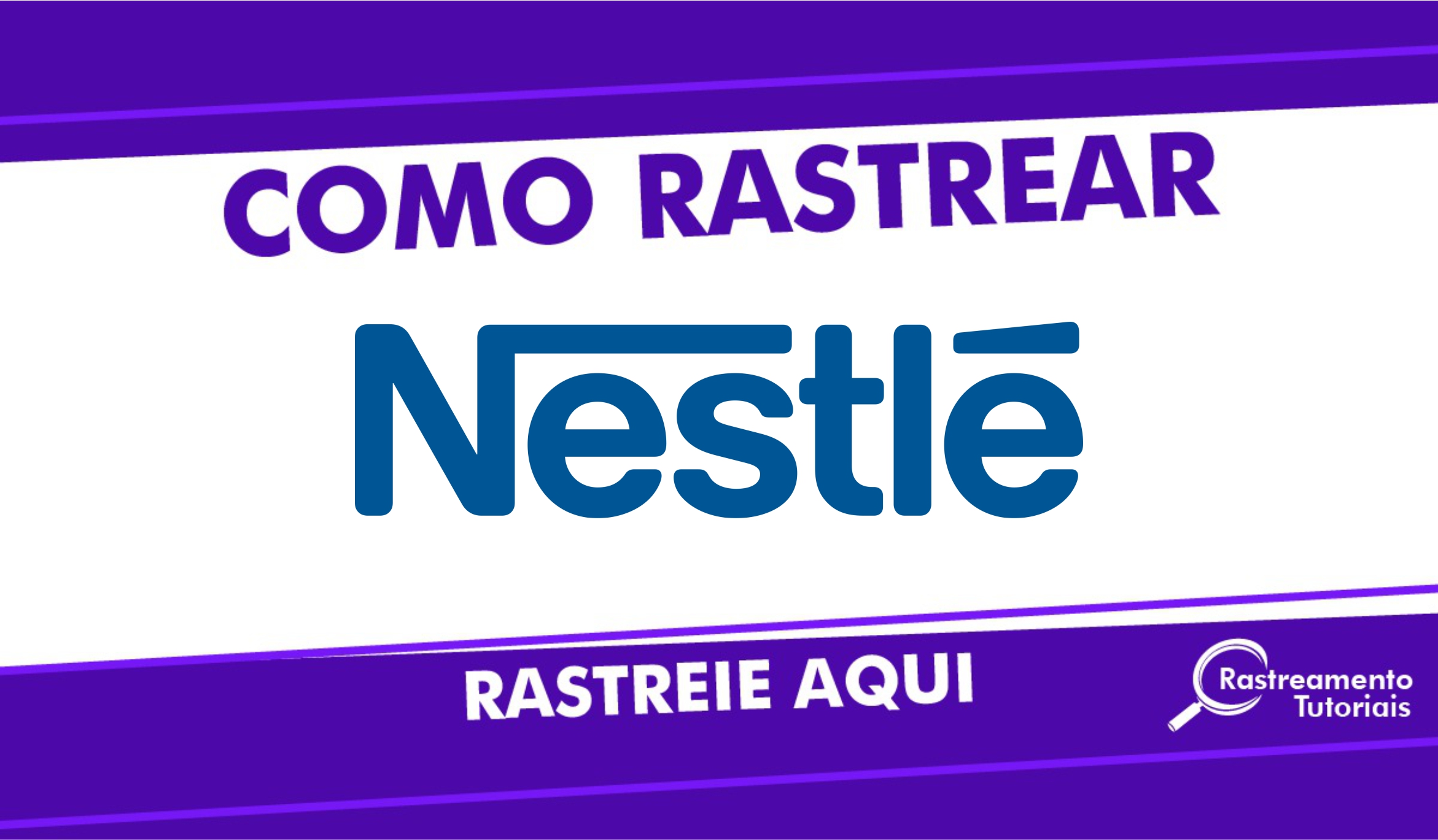 Foto de Como Rastrear Pedido Nestlé | Rastreio Pedido Nestlé